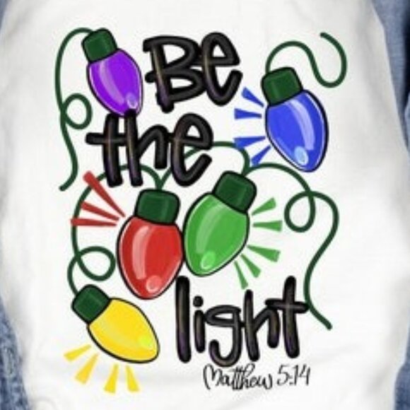 Be The Light Christmas T-Shirt, Christmas T-Shirt - Picture 2 of 5